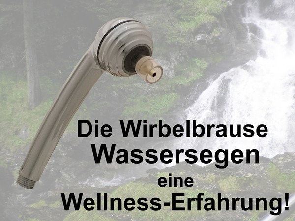 Wirbelbrauses Wassersegen